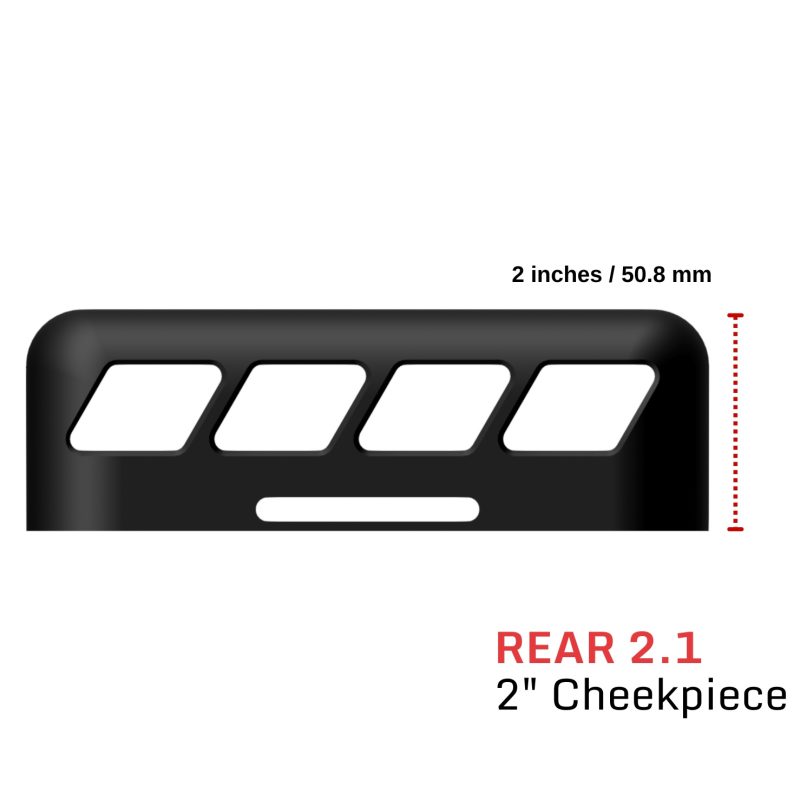 Rear 2.1 - 2" Cheekpiece